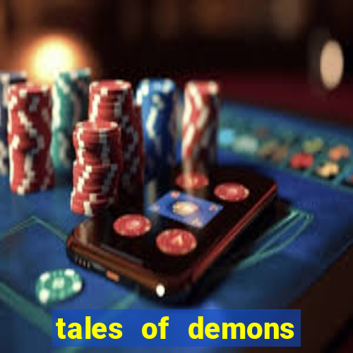 tales of demons and gods saikai